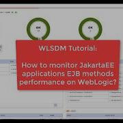 How To Monitor JavaEE Applications EJB Method Performance On WebLogic