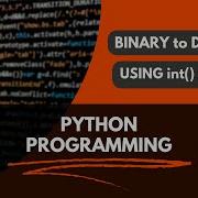 Python Program To Convert Binary To Decimal Number