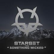STARSET SOMETHING WICKED OFFICIAL INSTRUMENTAL