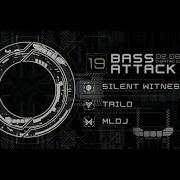 Bass Attack 19 W Silent Witness MLDj MethLab AFTERMOVIE