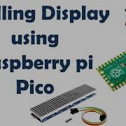 Scrolling Led Matrix Display Using Raspberry Pi Pico Micropython MAX7219