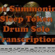The Summoning Sleep Token Drum Solo Transcription
