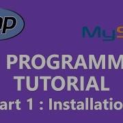 PHP Programming Tutorial Part 1 PHP And Atom Text Editor Installation