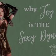 Joy Is THE Sexy Dynamite