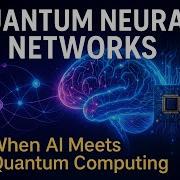 Quantum Neural Networks When AI Meets Quantum Computing
