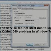 How To Fix The Service Did Not Start Due To Logon Failure Error Code 1069 Problem In Window 10 7