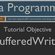 Learn Java Programming BufferedWriter Tutorial