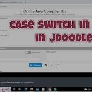 How To Use Switch Case Statements In Java In Jdoodle