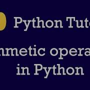 How To Perform Arithmetic Operations In Python In Telugu