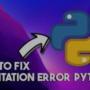 How To Fix Indentation Error In Python QUICK FIX 2023