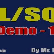 PL SQL Tutorials Demo 1 By Mr Murali On 11 04 2022 7AM IST