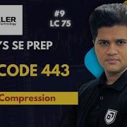 Leetcode 443 String Compression 9th From LC 75 90 Days SE Prep