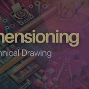 Dimensioning In Technical Drawing