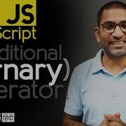 Conditional Ternary Operator Tutorial In JavaScript For Beginners In ह द اردو Class 17