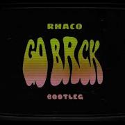 Slow Motion LoudTech Go Back Rhaco Bootleg