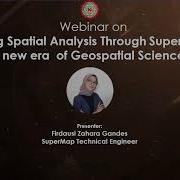 Envisioning Spatial Analysis Through SuperMap GIS A New Era Of Geospatial Science