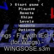 Wings Fly With TEcHnO For Wings WINGSOSE Game Music
