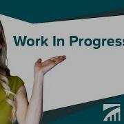 Work In Progress WIP Definition Learn With Finance Strategists Your Online Finance Dictionary