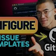 How To CONFIGURE ISSUE TEMPLATES In GitHub Step By Step