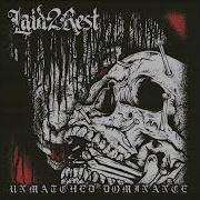 Laid 2 Rest Unmatched Dominance 2015 Full EP