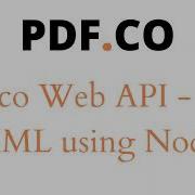 PDF Co Web API Convert PDF To XML From File Using Node Js