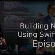 Building Netflix App In Swift 5 And UIKit Xcode 13 2021 Episode 6 Networking Extensions