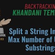 Split A String Into The Max Number Of Unique Substrings Khandani Template Dry Run Leetcode 1593