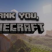 Thank You Minecraft
