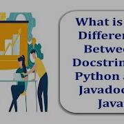 What Is The Difference Between Docstring In Python And Javadoc In Java