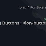 Ionic 4 For Beginners Adding Buttons With Click Events