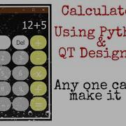 Python Calculator App Using Qt Designer GUI Based Calculator