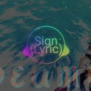 DEAMN Sign Lyric THT