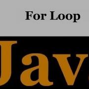 Java Programming Part 32 For Loop
