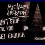 Michael Jacksons Don T Stop Til You Get Enough Karaoke Epic HQ HD Full Vocal Karaoke Version