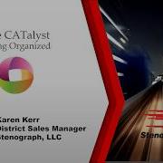 Steno Savvy Stay Organized In Case CATalyst With Karen Kerr