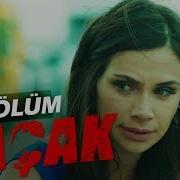 Kaçak 35 Bölüm Atv