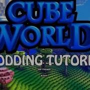 Cube World MODDING TUTORIAL