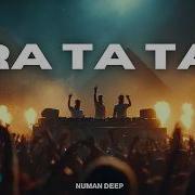 Numan DEEP Ra Ta Ta Original Mix