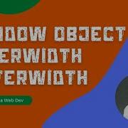 Window InnerWidth Vs OuterWidth And InnerHeight Vs OuterHeight In Javascript ECMAScript