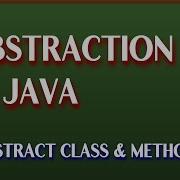 Abstraction In Java With Realtime Example Abstract Class And Abstract Methods In Java