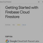 Getting Started With Firebase Cloud Firestore GSP1136