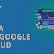 Java On Google Cloud Deploy Java Application On Google Cloud Cloud Tutorial Simplilearn