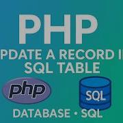 How To Update A Record In Sql Table Using PHP Lesson 27