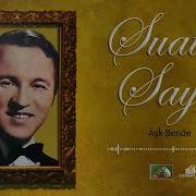 Suat Sayın Aşk Bende 1971