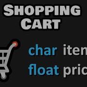 Let S Code A Shopping Cart Program With C Programming