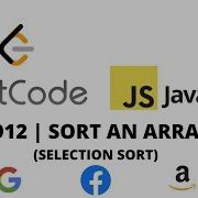 LEETCODE 912 JAVASCRIPT SORT AN ARRAY SELECTION SORT