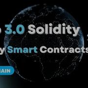 Web 3 0 Solidity Deploy Smart Contracts
