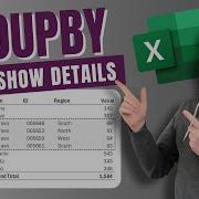 GROUPBY In Excel With Dynamic Drill Down Yes It S Possible