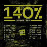 140 Dubstep Mix 1