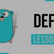Defer Function Lesson 14 Go Full Course CloudNative Go Tutorial Golang